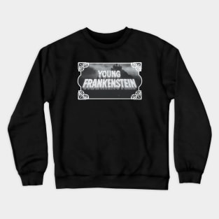 Young Frankenstein Crewneck Sweatshirt